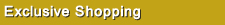 Exclusive Shopping