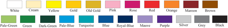 23 colours include white, cream, old gold, rose, royal-blue, mauve, etc. 